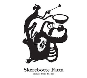 Skerebotte Fatta – Riders from the Ra